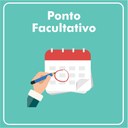 Ponto Facultativo - Recesso Legislativo